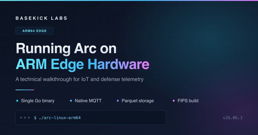 Running Arc on ARM Edge Hardware: A Technical Walkthrough